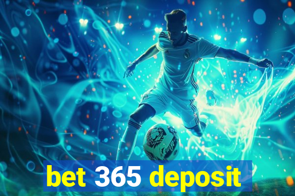 bet 365 deposit